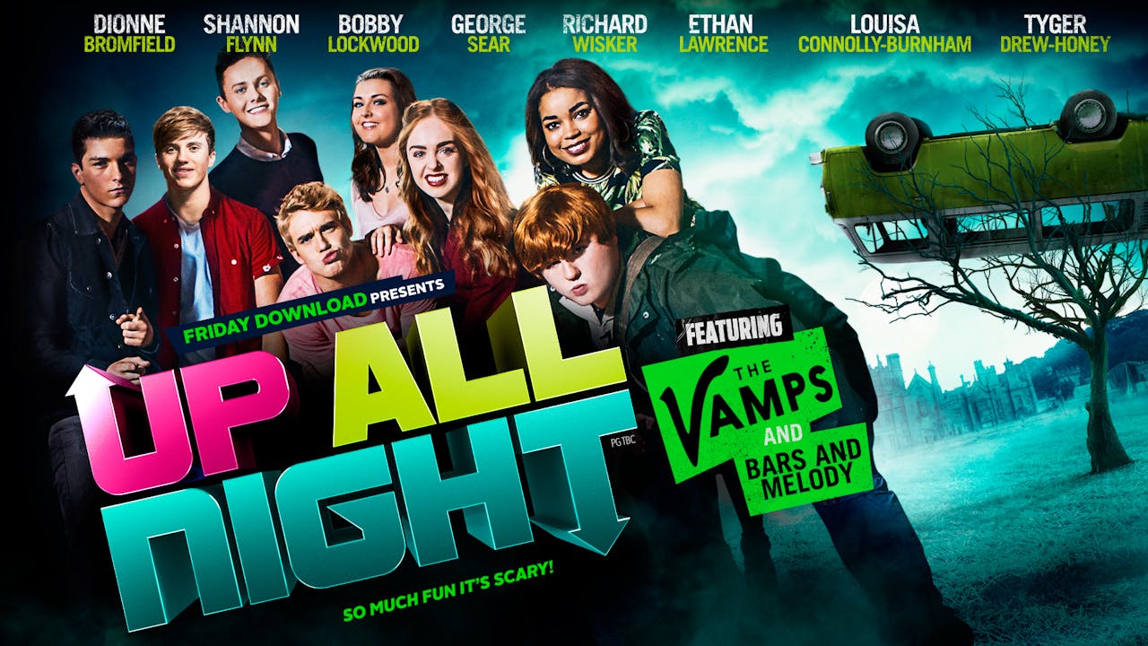Friday Download, The Movie - Up All Night