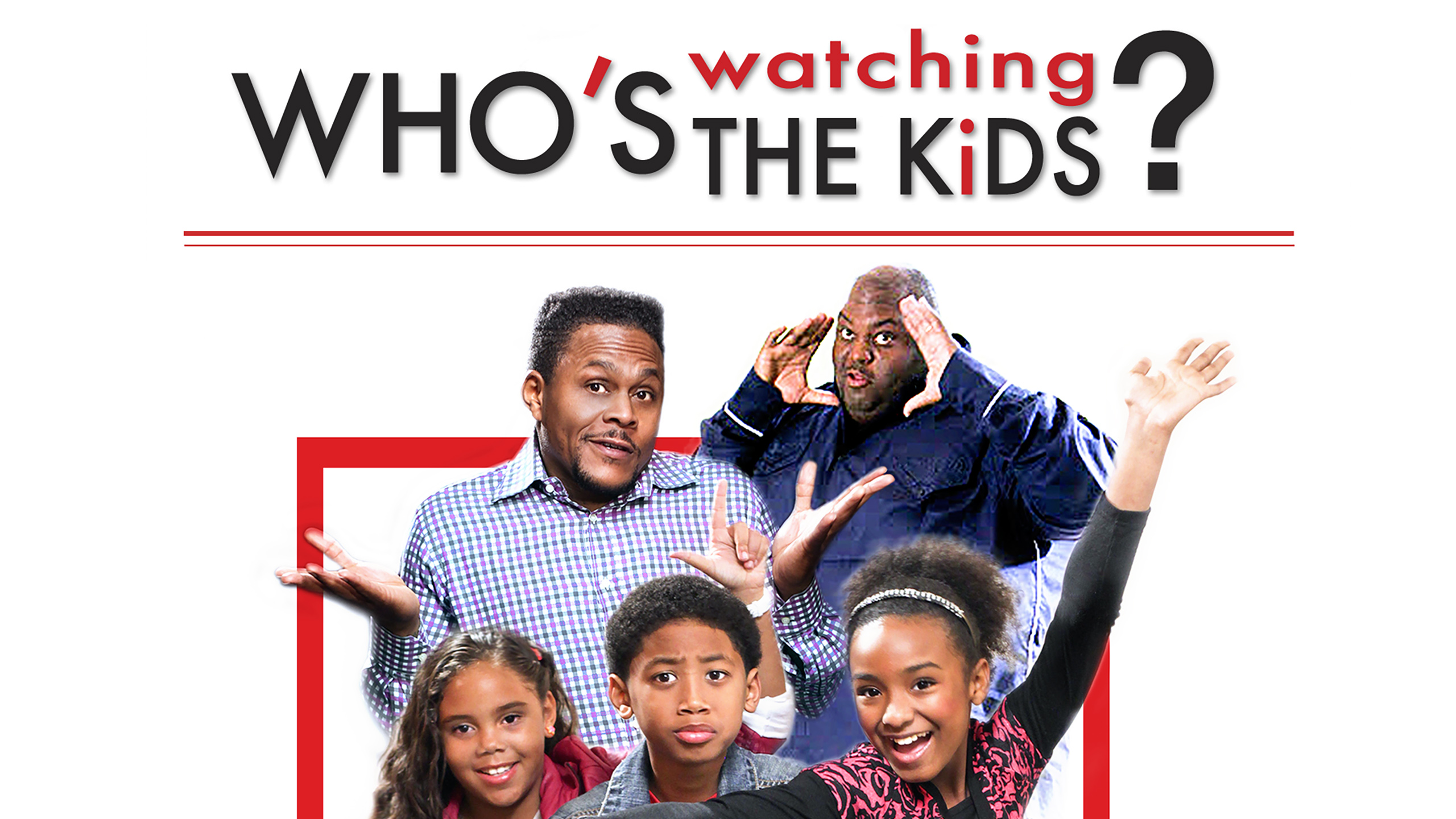 Who's Watching The Kids
