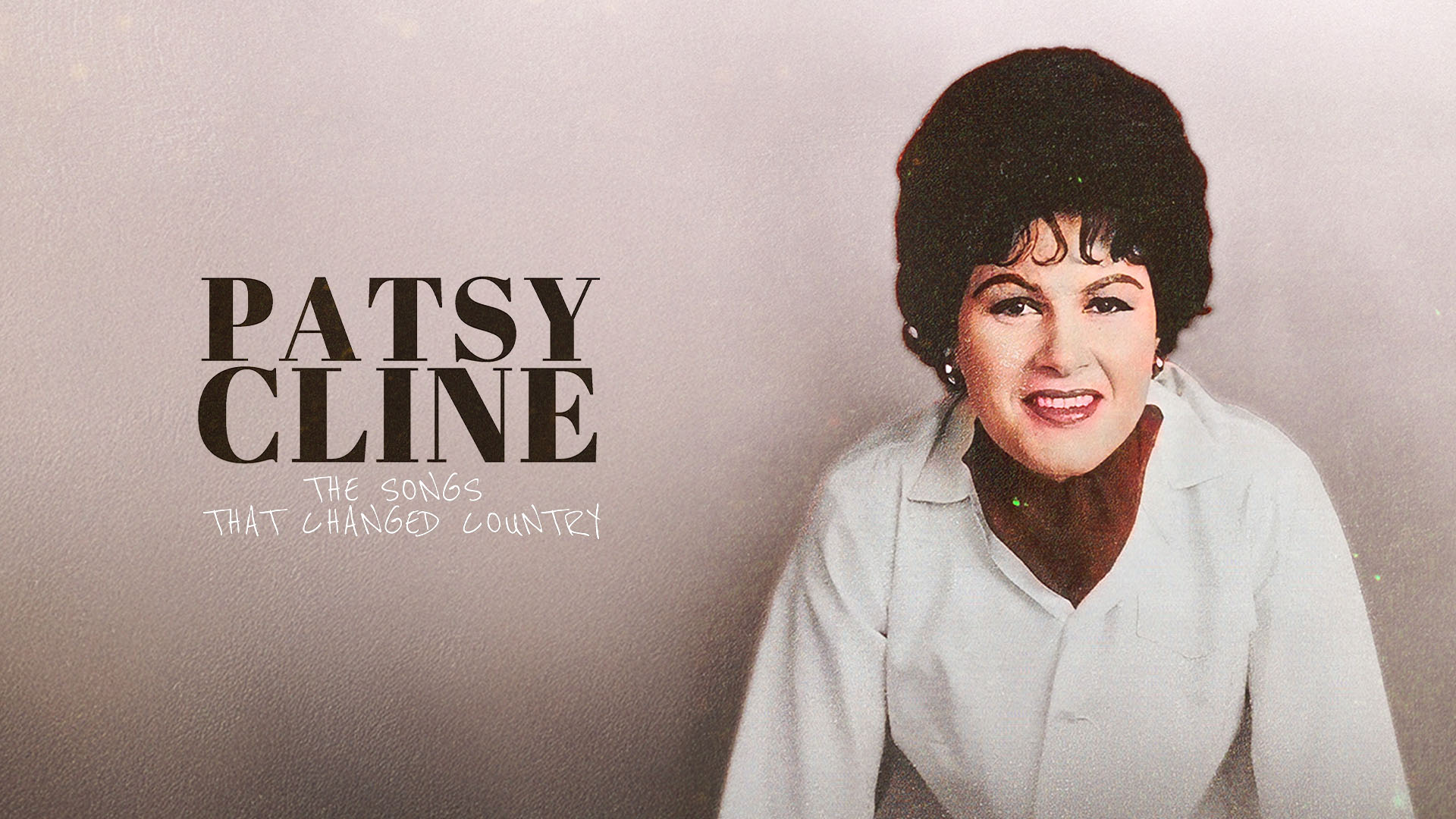 Patsy Cline: The Songs That Changed Country