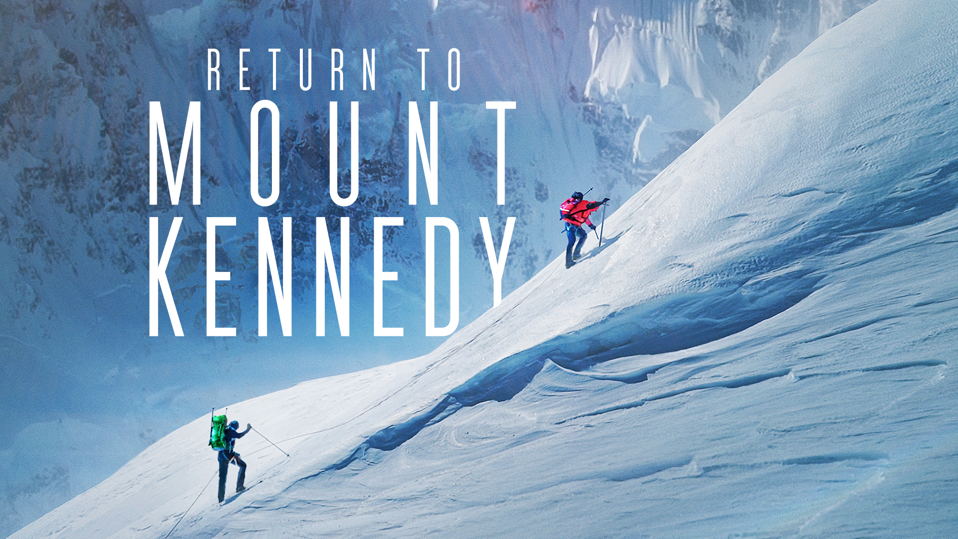 Return to Mount Kennedy