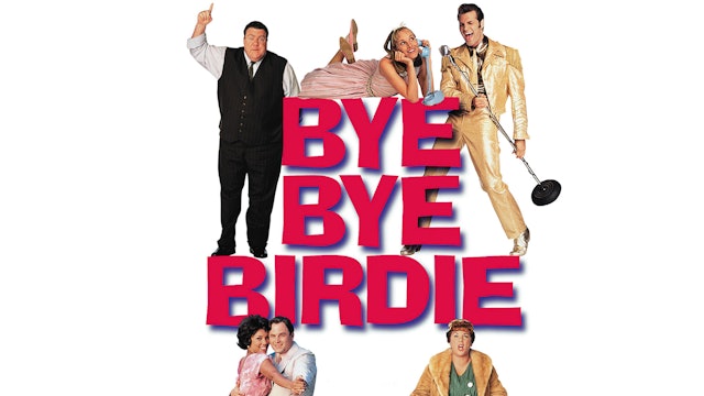 Bye Bye Birdie