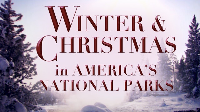 Winter and Christmas in the National Parks