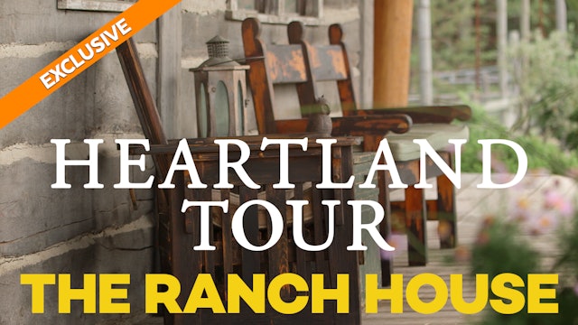 “On the Set” with Heartland’s Amber Marshall - The Ranch House