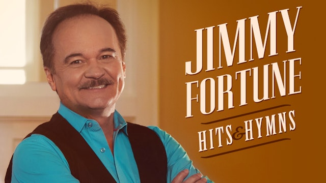 Gaither Presents Jimmy Fortune - Hits & Hymns