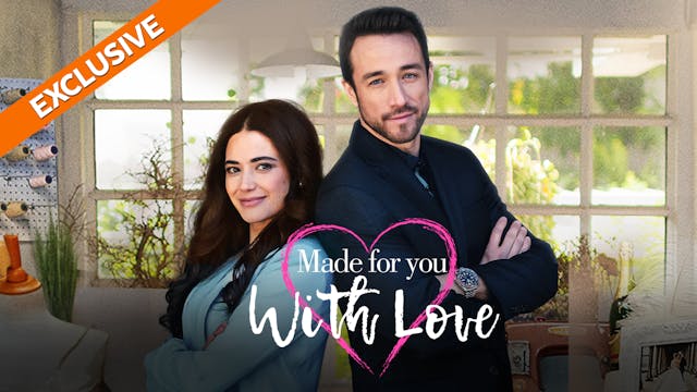 Made For You, With Love