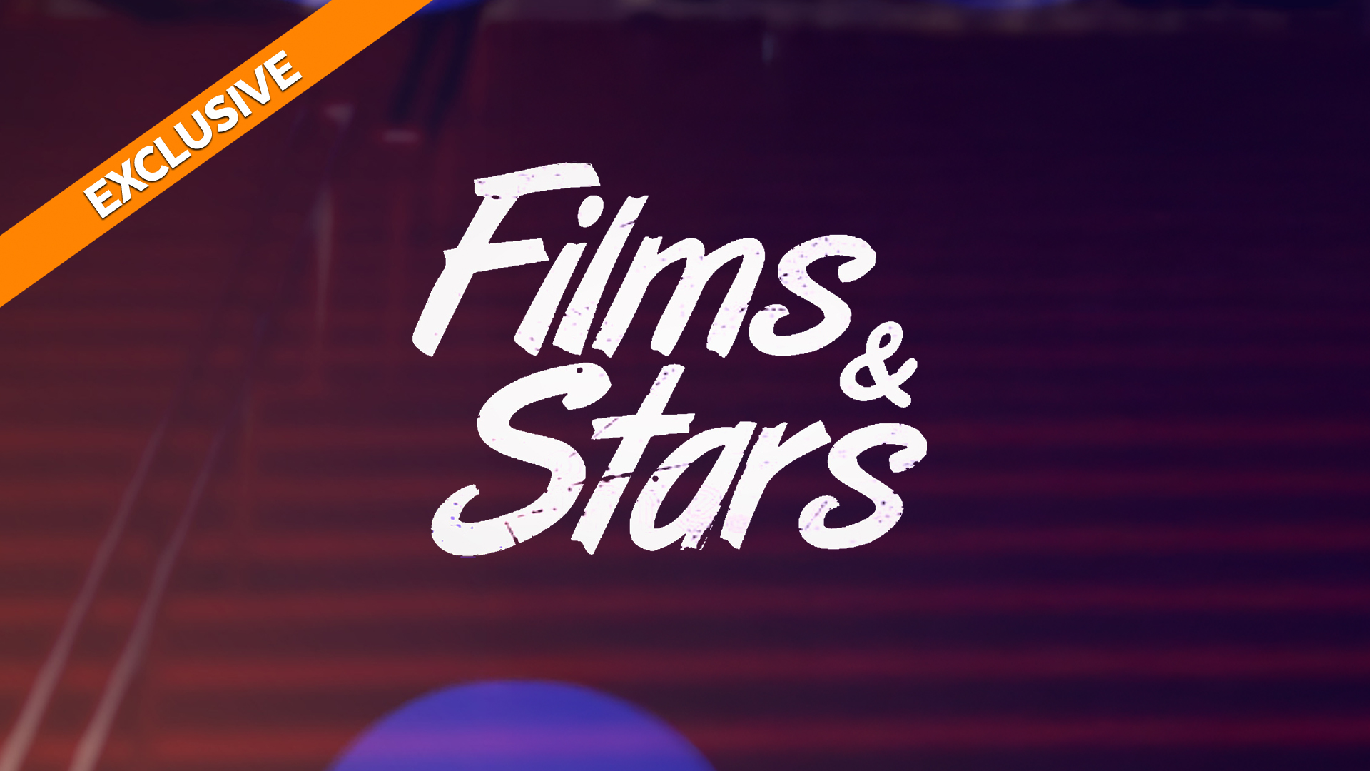 Films & Stars
