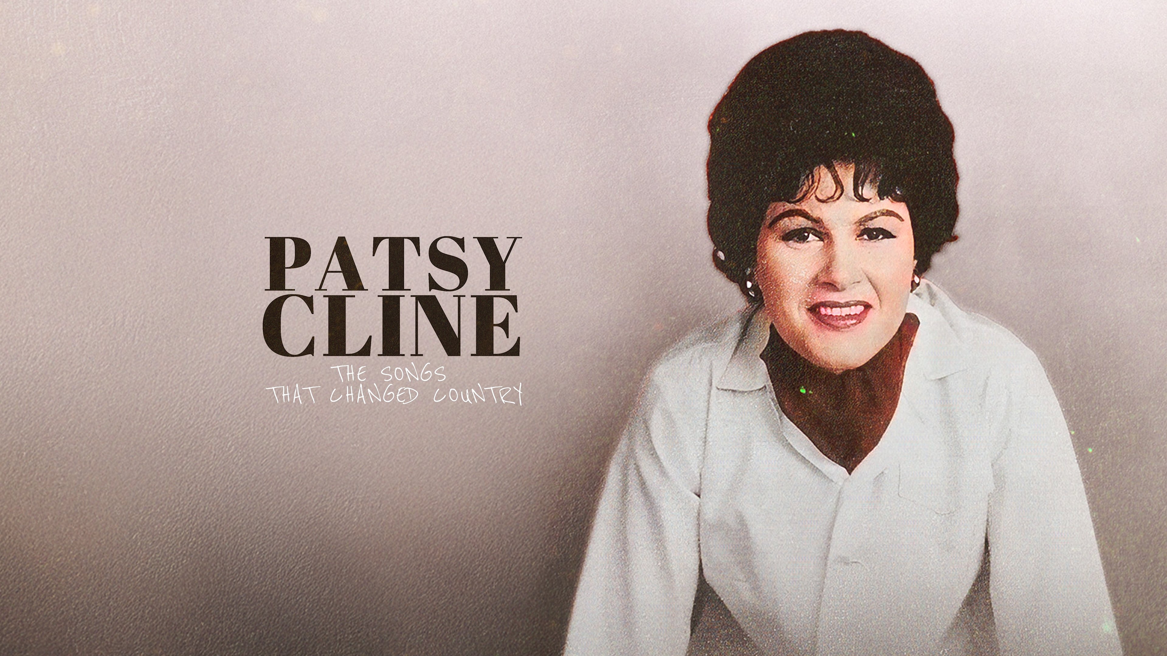 Coming Soon - Patsy Cline: The Songs that Changed Country (July 3)