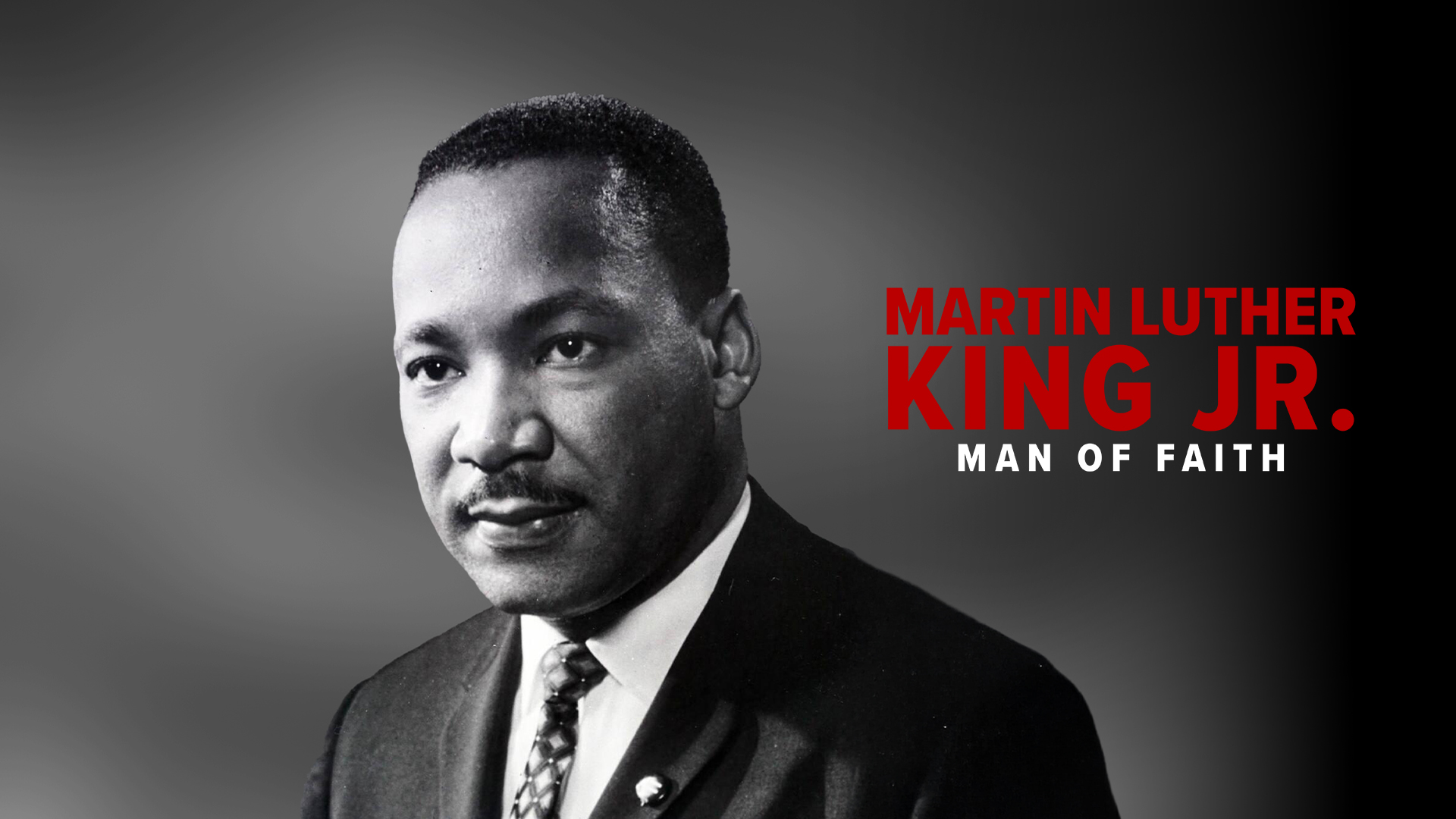Martin Luther King Jr: Man of Faith