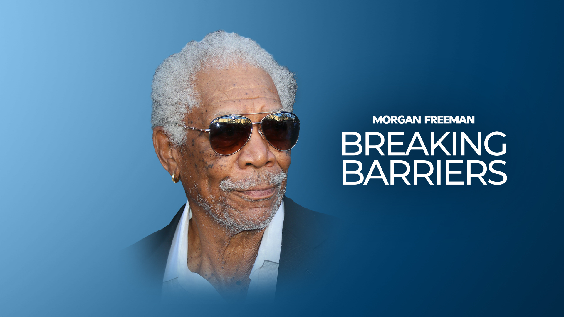 Morgan Freeman: Breaking Barriers