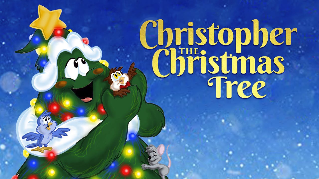 Christopher the Christmas Tree UP Faith and Family