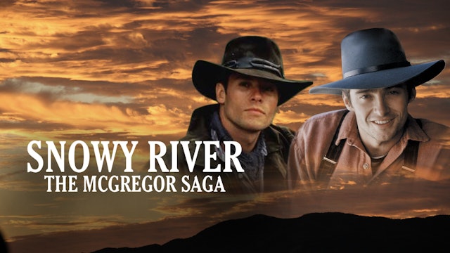 Snowy River: The McGregor Saga