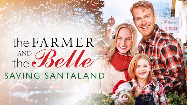 The Farmer and the Belle Saving Santaland