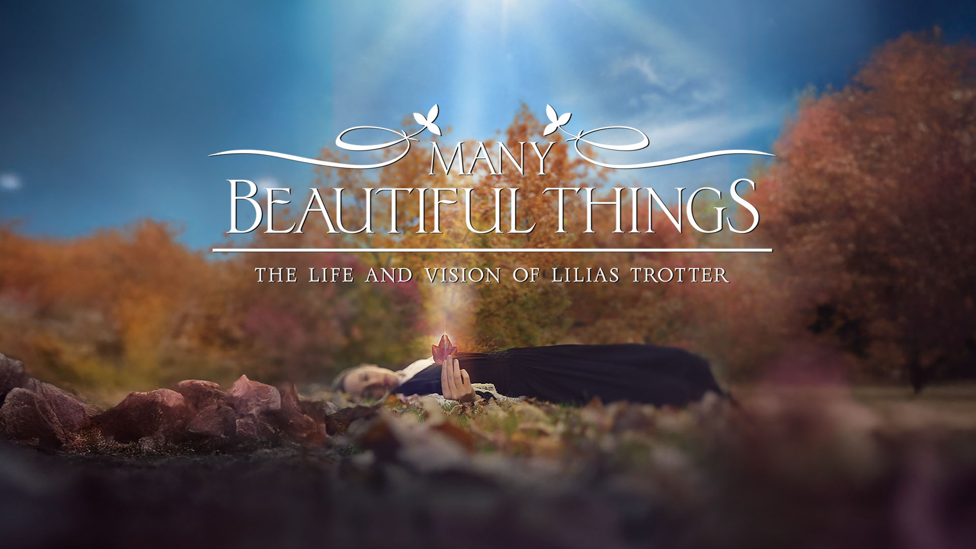 Many Beautiful Things: The Life and Vision of Lilias Trotter