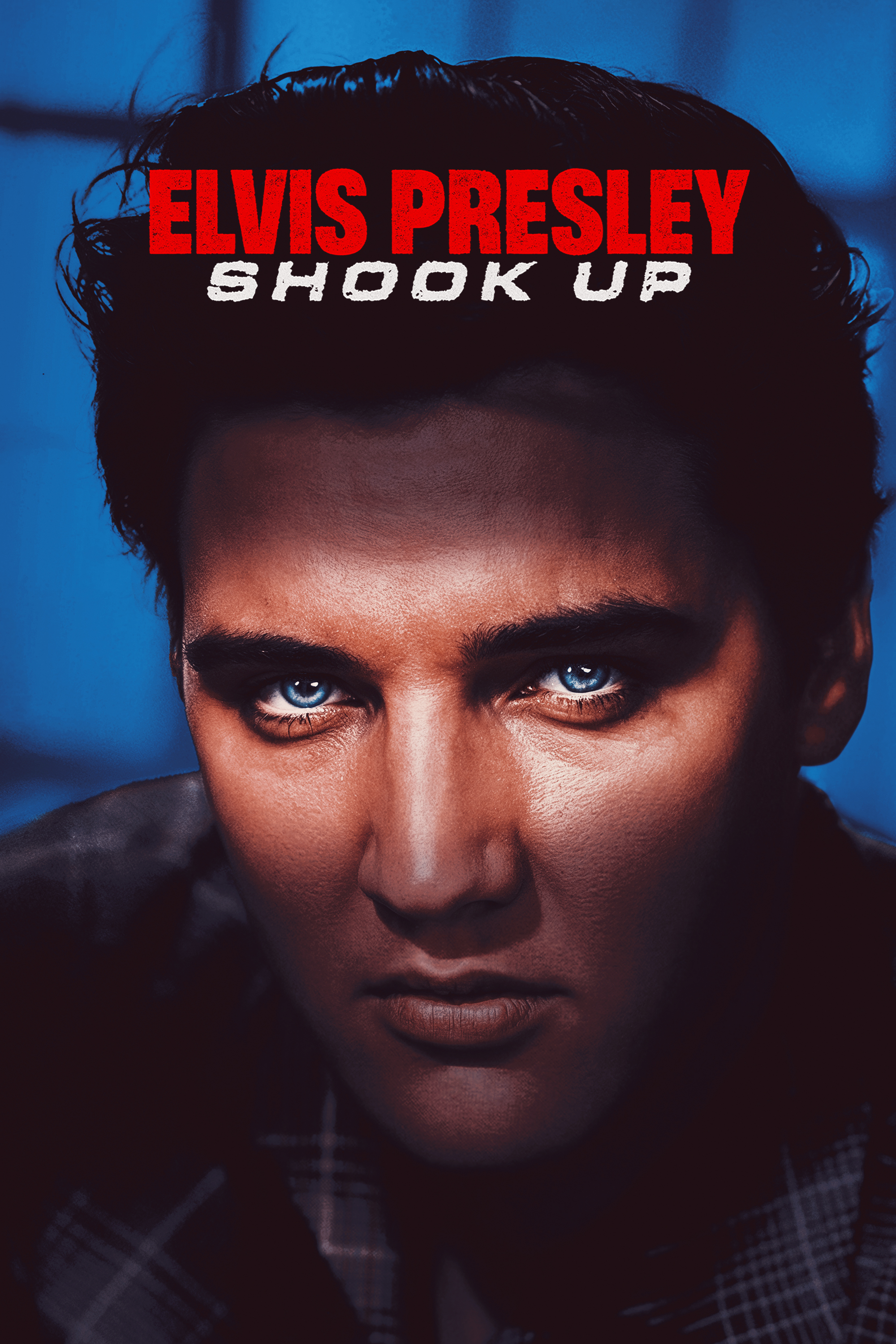 Elvis Presley: Shook Up