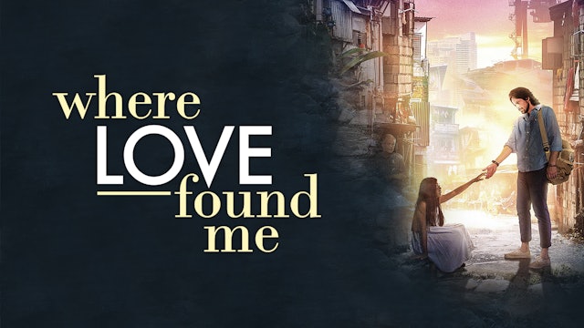 Where Love Found Me