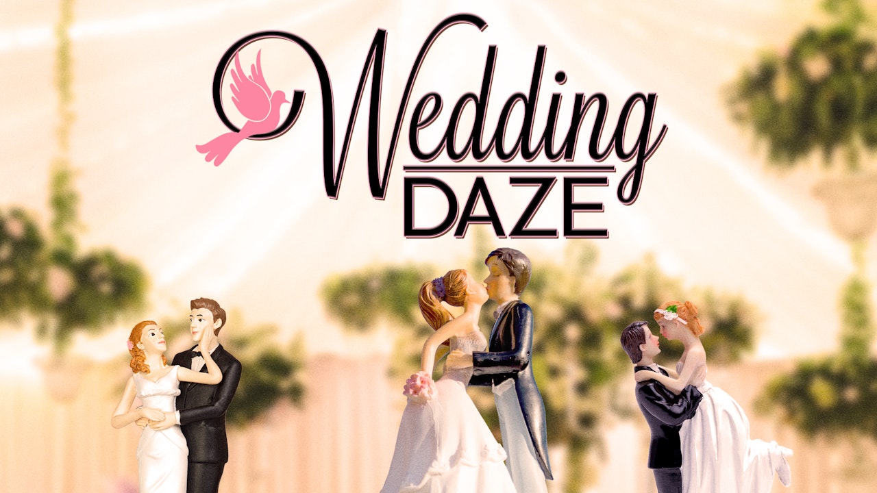 Wedding Daze UP Faith and Family