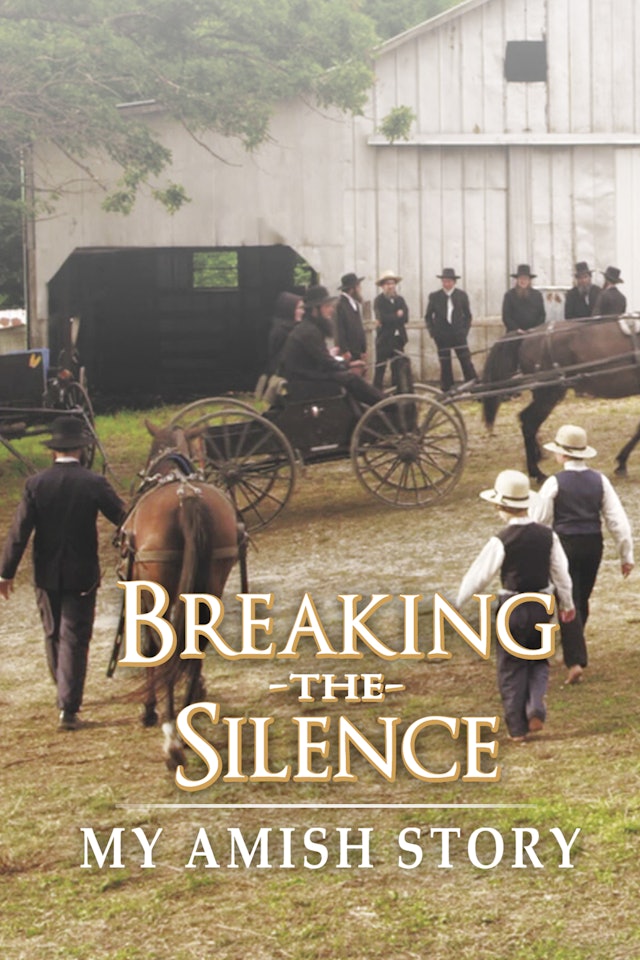 Breaking the Silence: My Amish Story