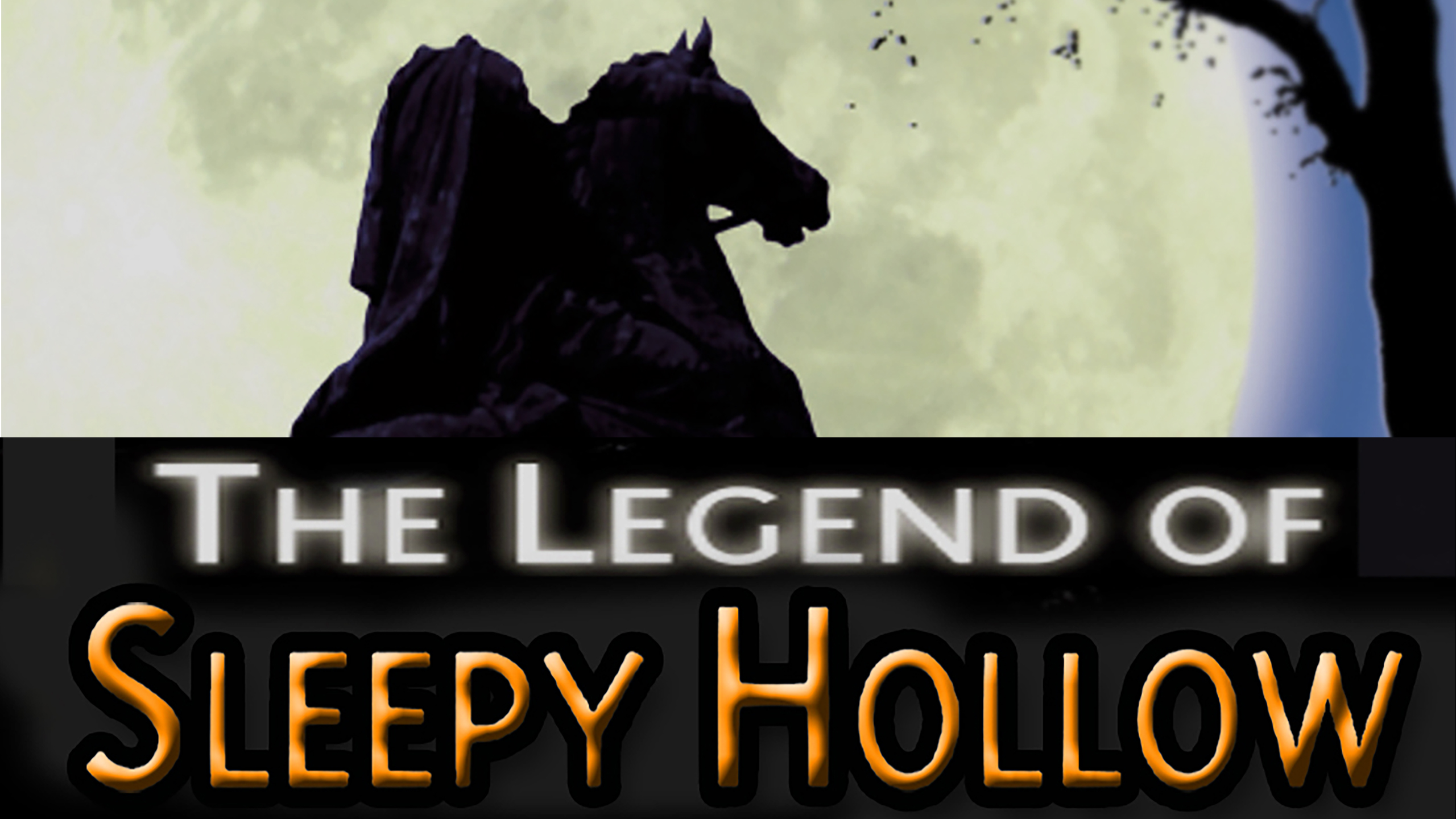 The Legend of Sleepy Hollow