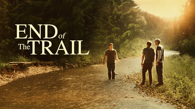 Coming Soon - End of the Trail (Octob...