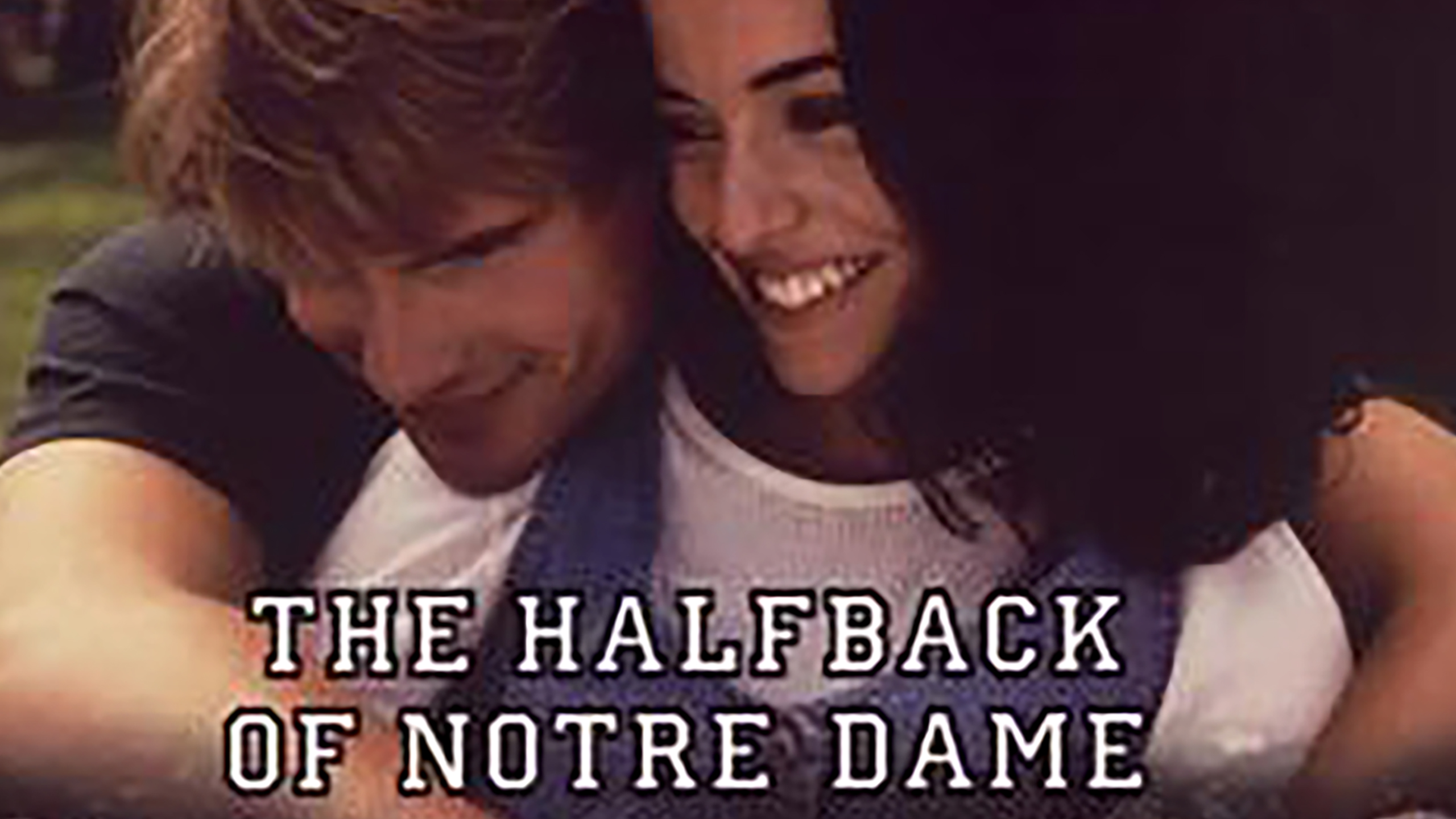 The Halfback of Notre Dame