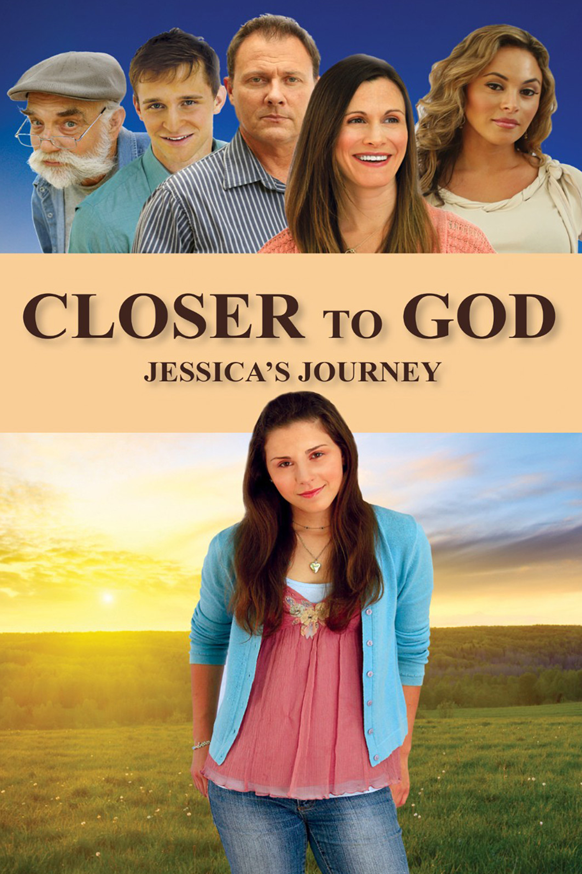 Closer to God: Jessica's Journey