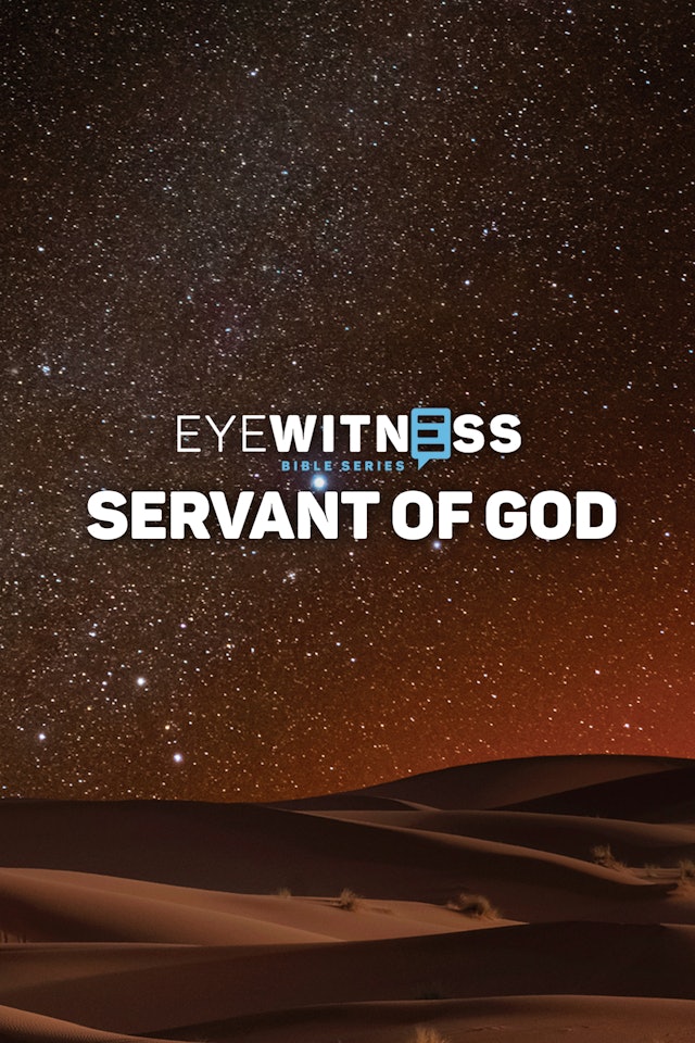 Eyewitness Bible Servant of God