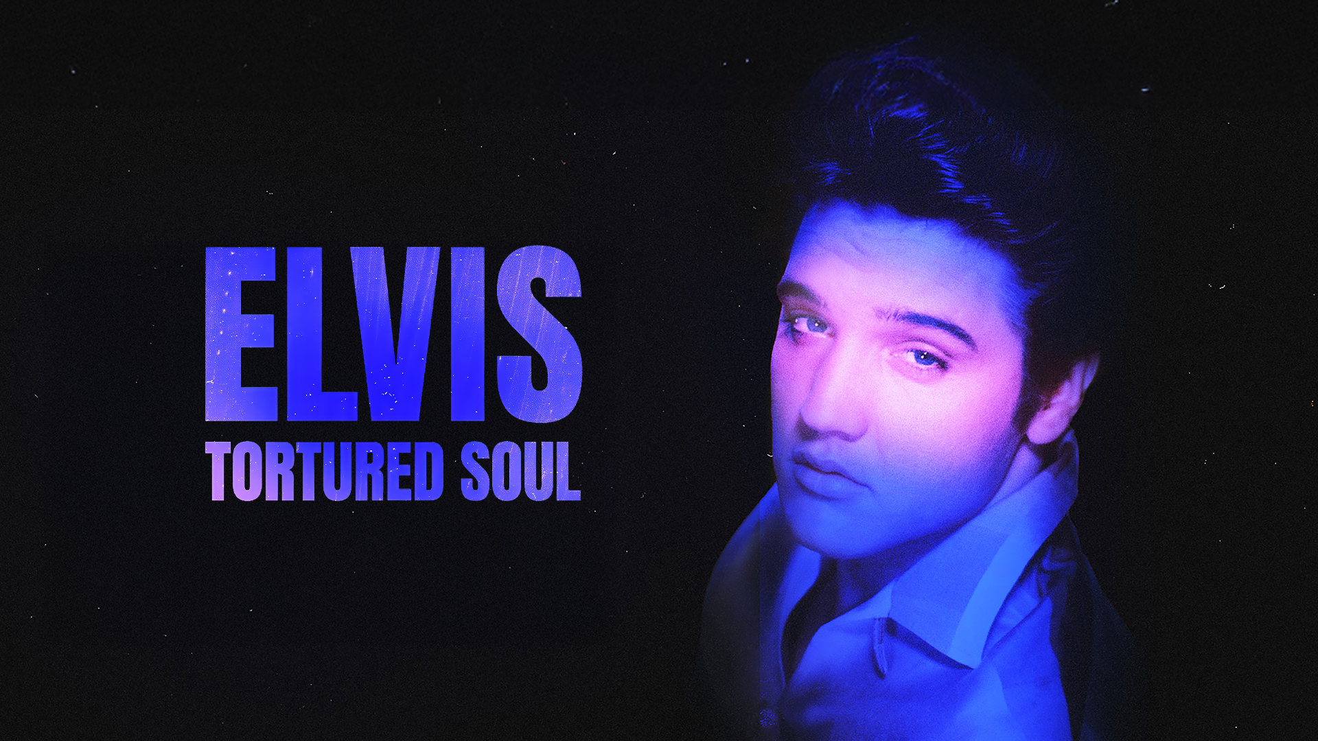 Elvis: Tortured Soul
