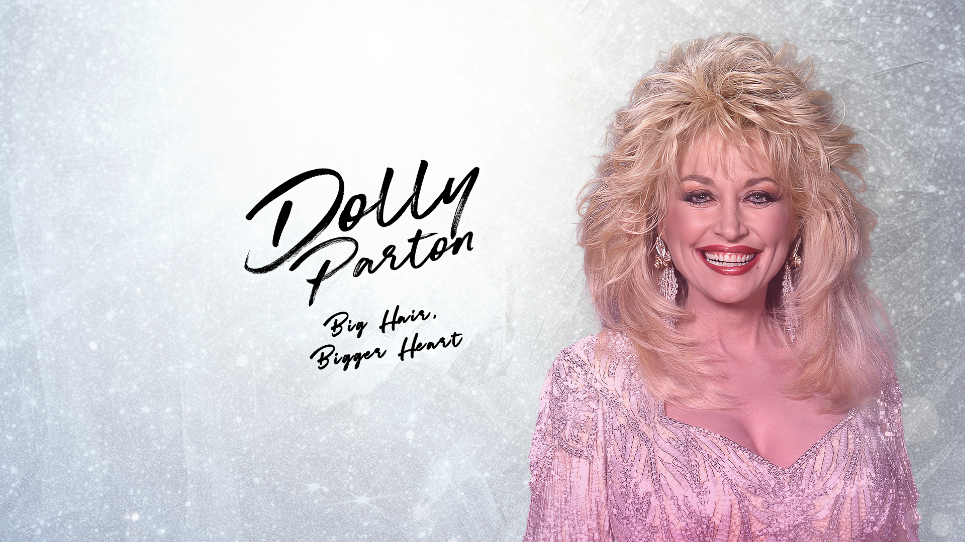 Dolly Parton: Big Hair, Bigger Heart