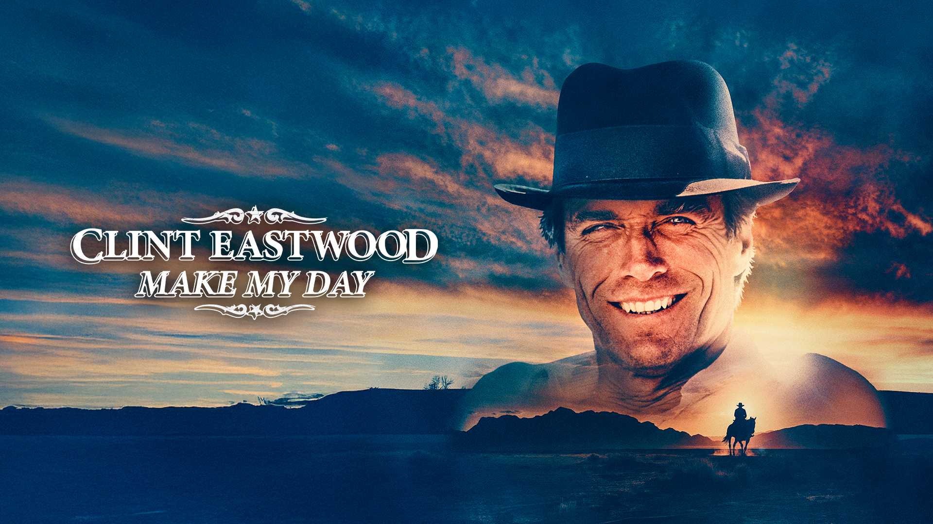 Clint Eastwood: Make My Day