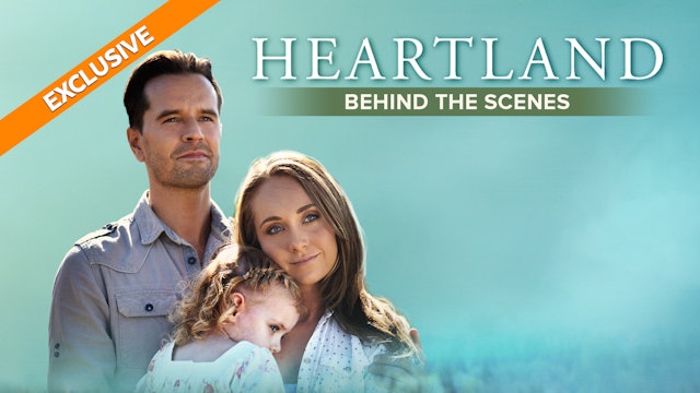 Heartland: Behind the Scenes