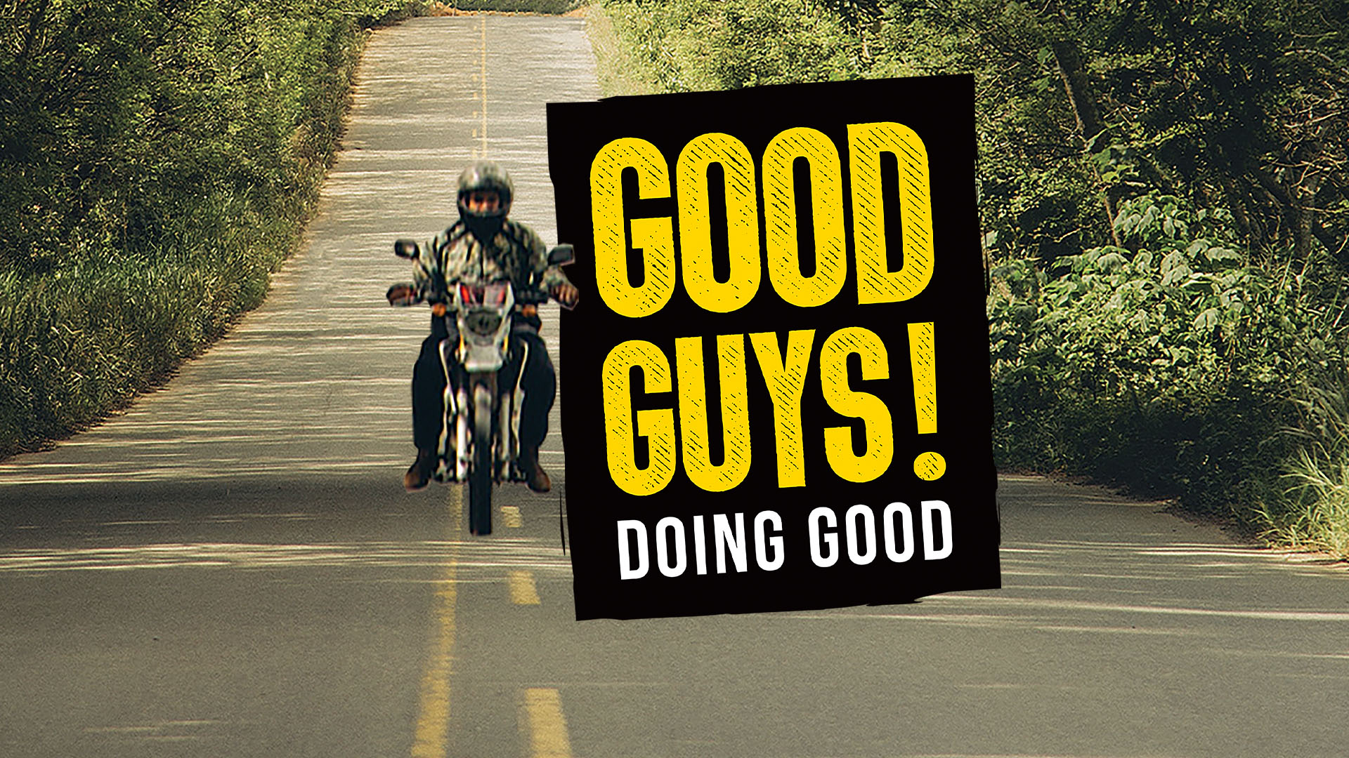 Coming Soon - Good Guys Doing Good - Season 1 (4/17)