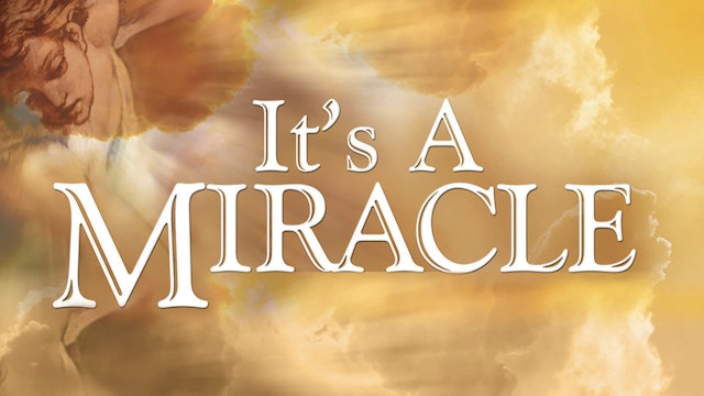 It's A Miracle - UP Faith and Family
