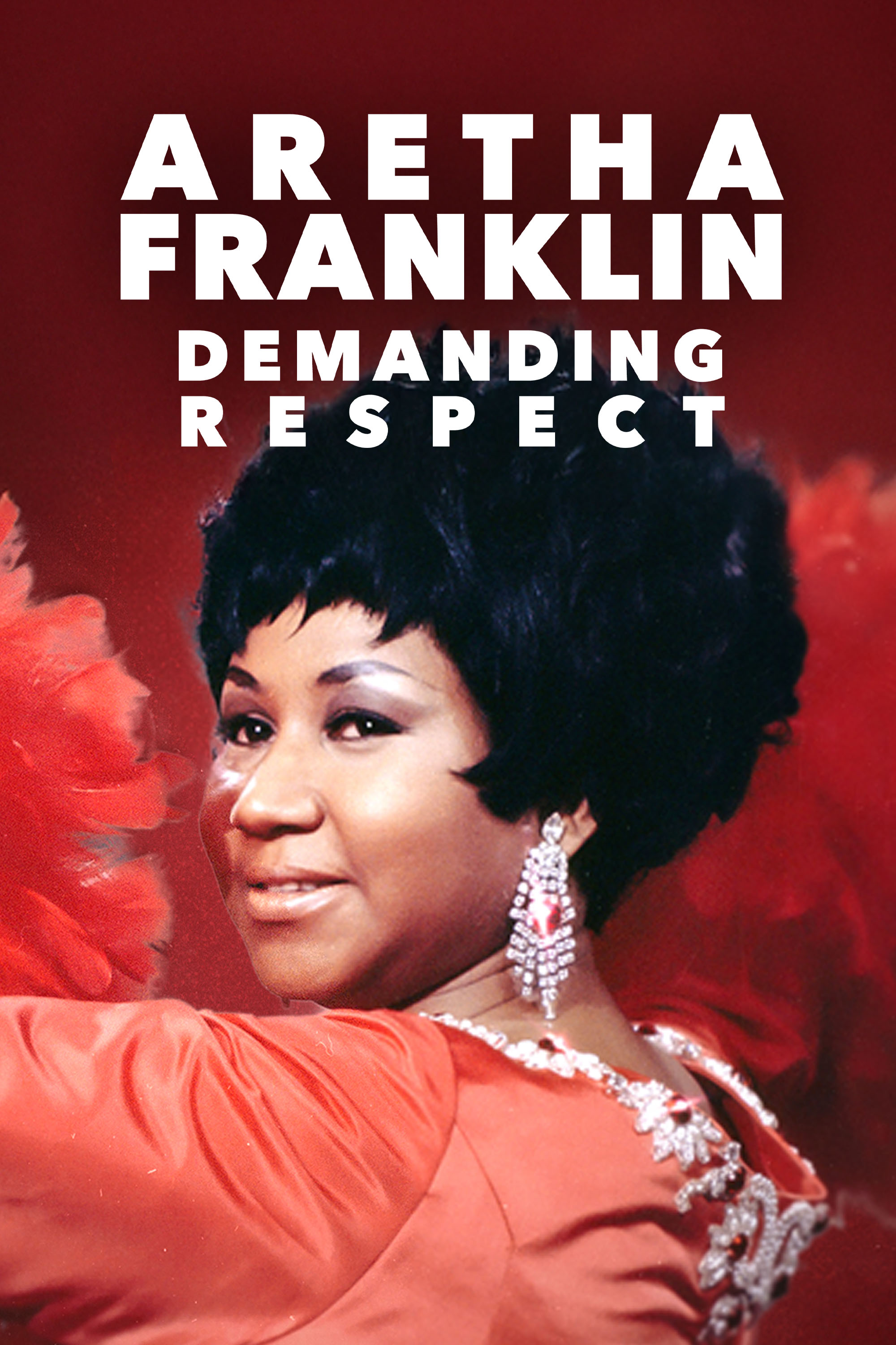 Aretha Franklin: Demanding Respect