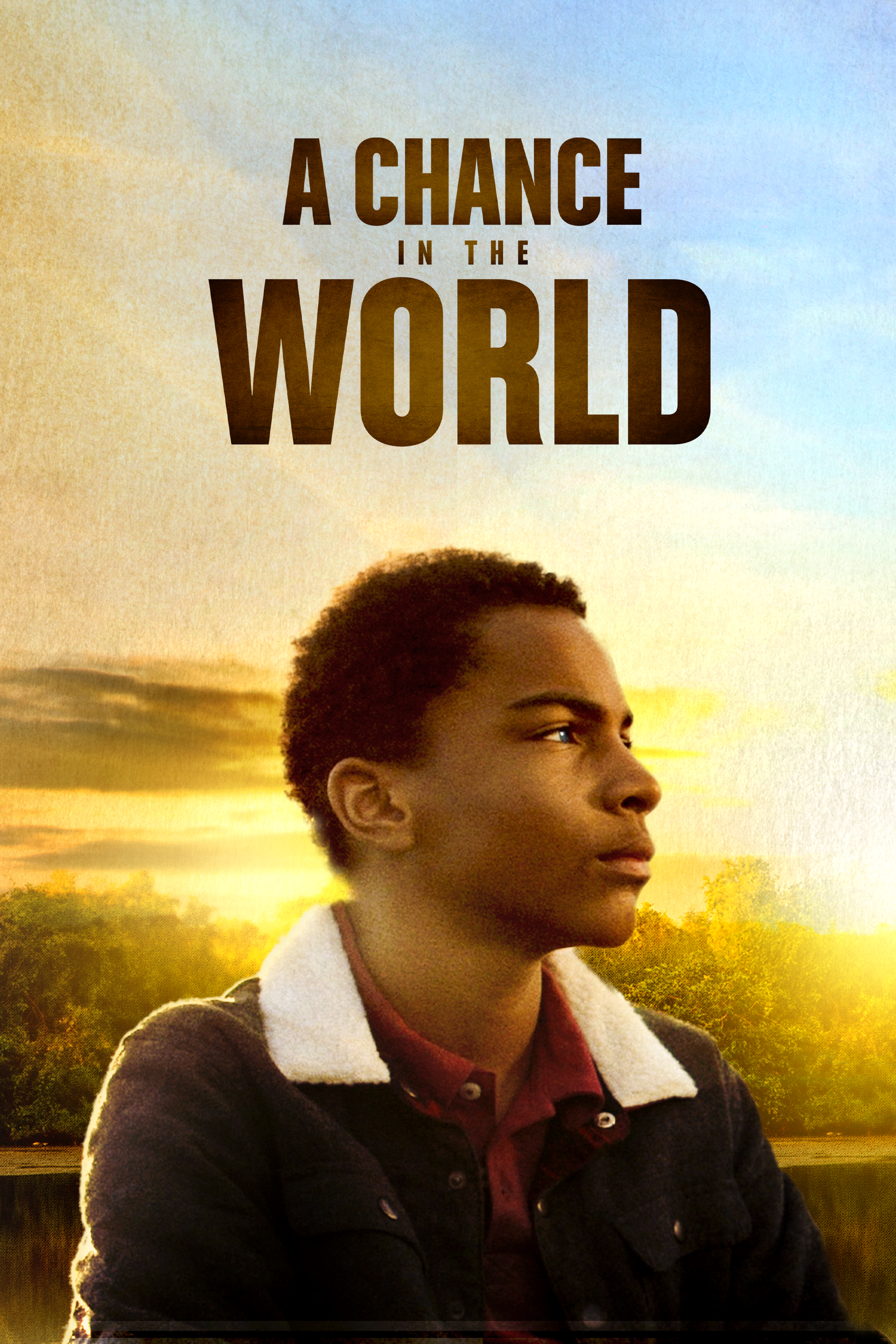 A Chance In The World