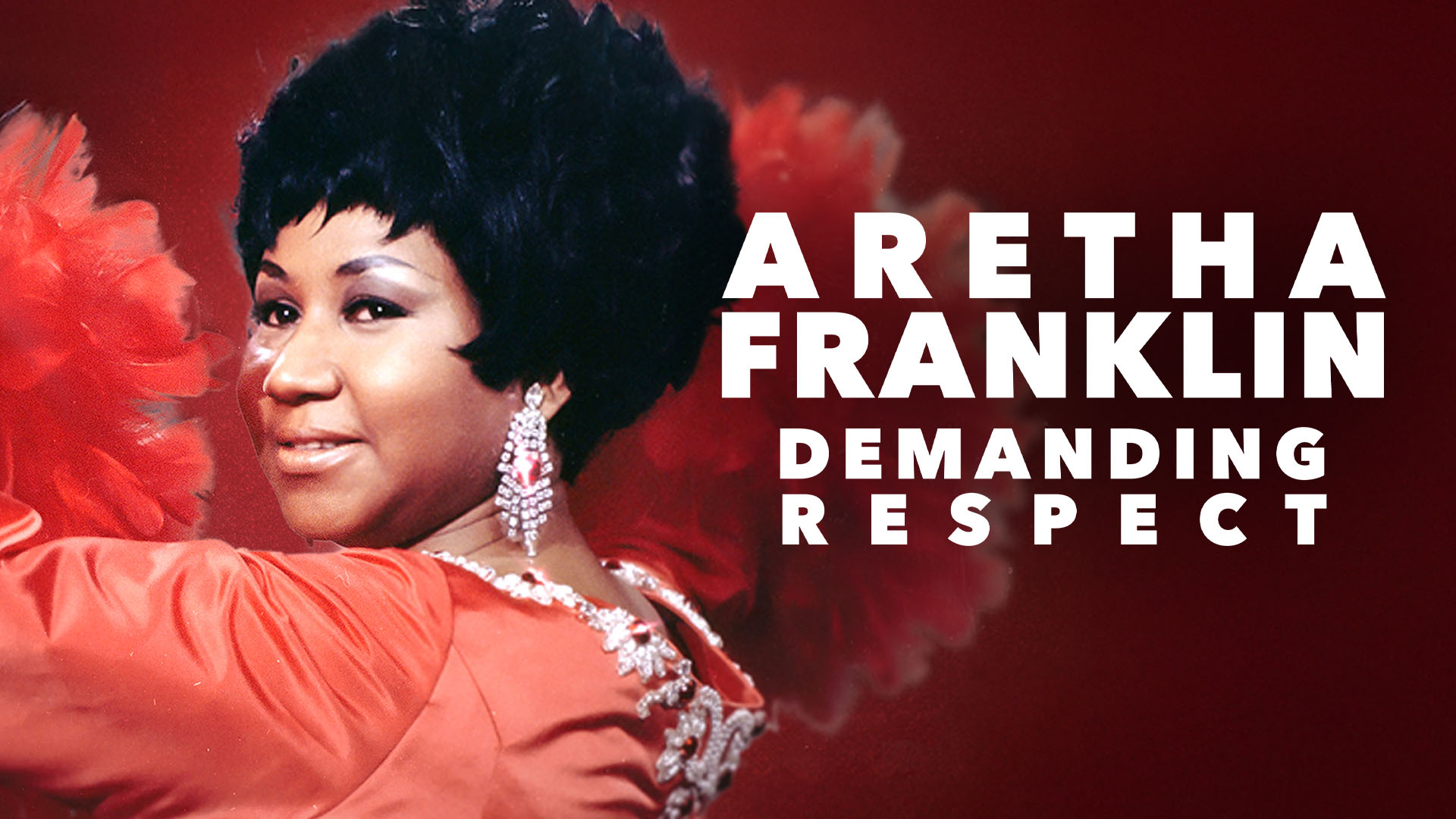 Aretha Franklin: Demanding Respect