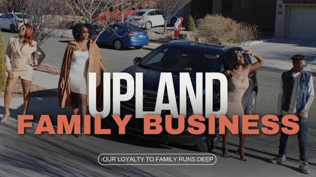 Upland: Family Business