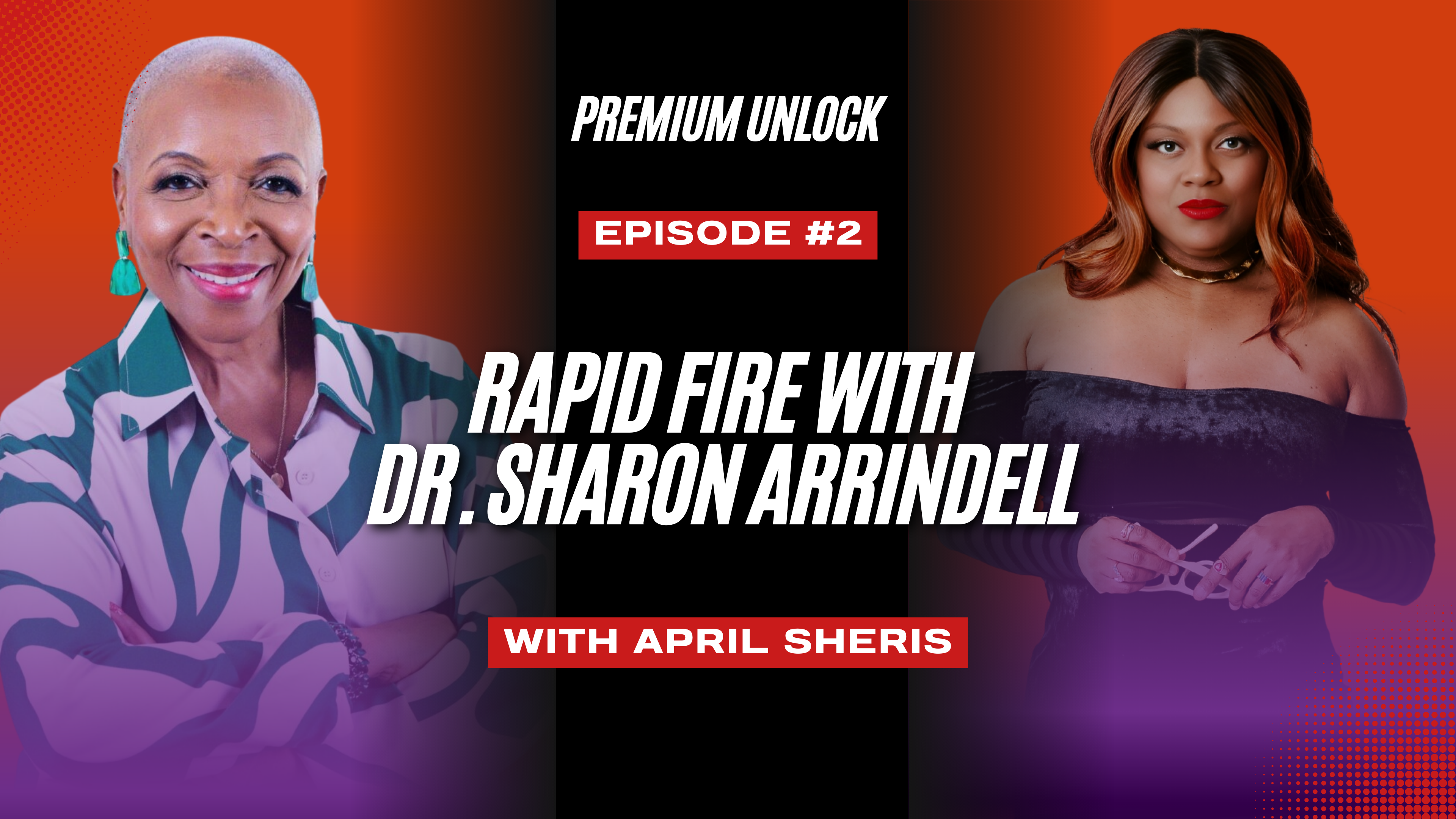 Rapid Fire with Dr. Sharon Arrindell | Subscribers Only
