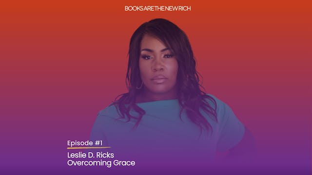 Overcoming Grace with Leslie D. Ricks