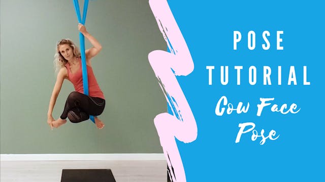 Pose Tutorial: Cow Face Pose