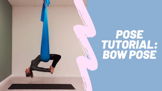 Pose Tutorial: Bow Pose