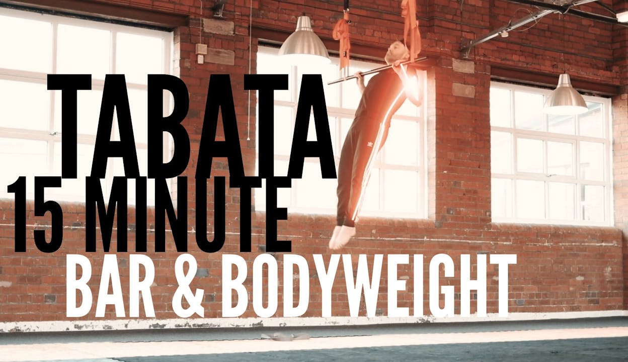 EPISODE 14 - 15 MINUTE BAR & BODYWEIGHT