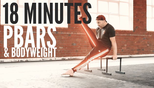 18 MINUTES PBARS & BODYWEIGHT