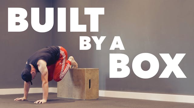#106 What Can a Box Really Do for Your Strength?