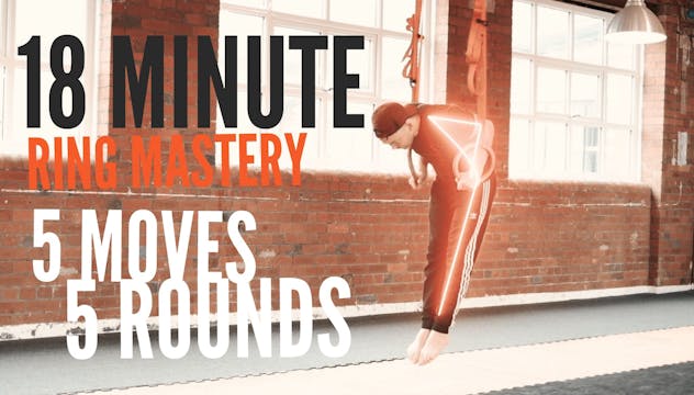 18 MINUTE RING MASTERY!