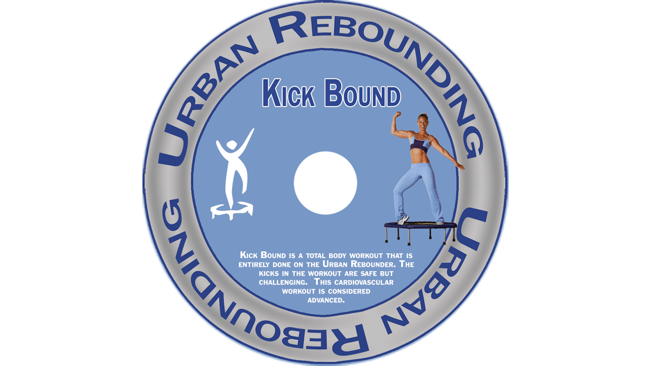 Urban Rebounding - Kick Bound