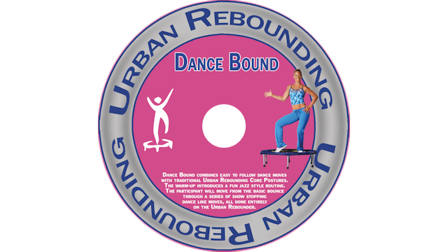 Urban Rebounding - Dance Bound