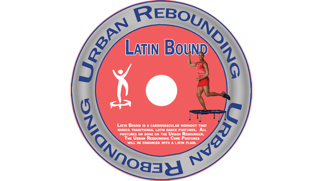 Urban Rebounding - Latin Bound