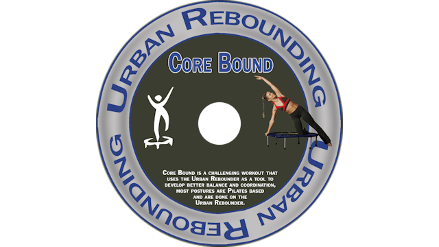 Urban Rebounding - Core Bound