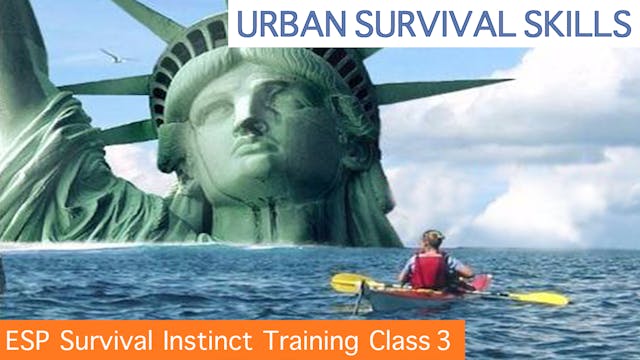 ESP Survival Instinct Training/Critical Decision Making CLASS 3