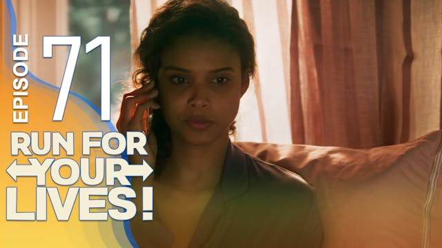 Run For Your Lives - 71